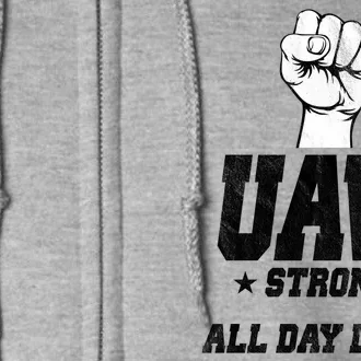 Uaw Strong All Day Long United Auto Workers Full Zip Hoodie