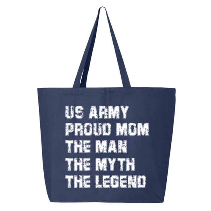 U S Army Proud Mom The The Myth The Legend Gift 25L Jumbo Tote