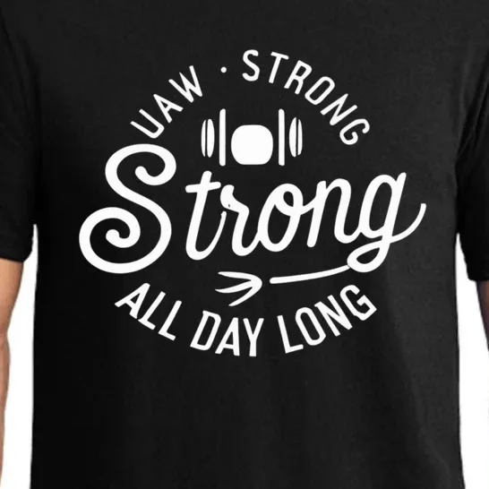 Uaw Strong All Day Long Pajama Set