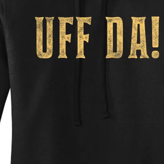 UFFDA Scandinavian American Exclamation Norwegian Women's Pullover Hoodie