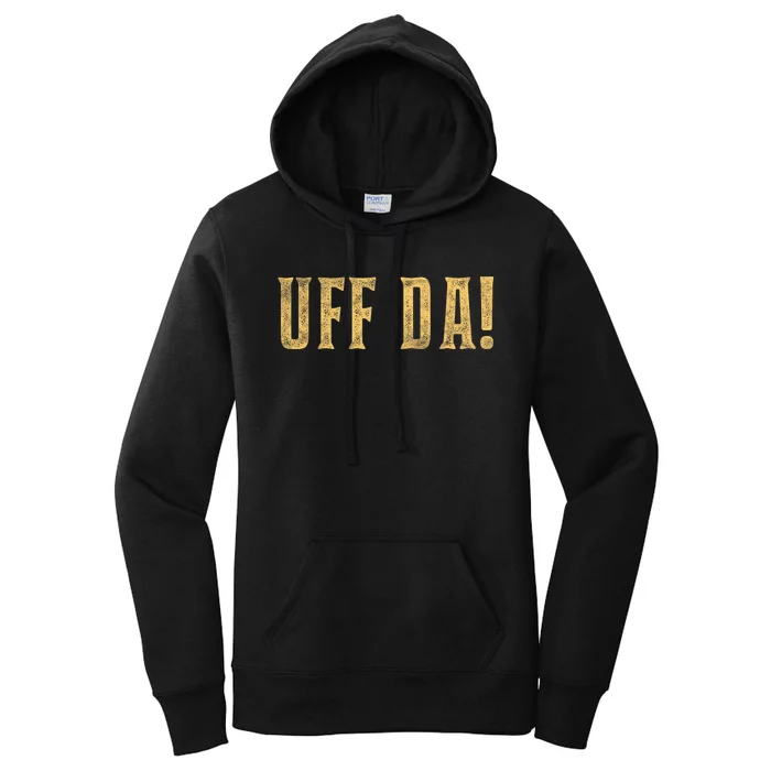 UFFDA Scandinavian American Exclamation Norwegian Women's Pullover Hoodie