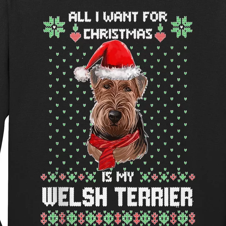 Ugly Sweater All I Want For Christmas Is My Welsh Terrier Tank Top Tall Long Sleeve T-Shirt