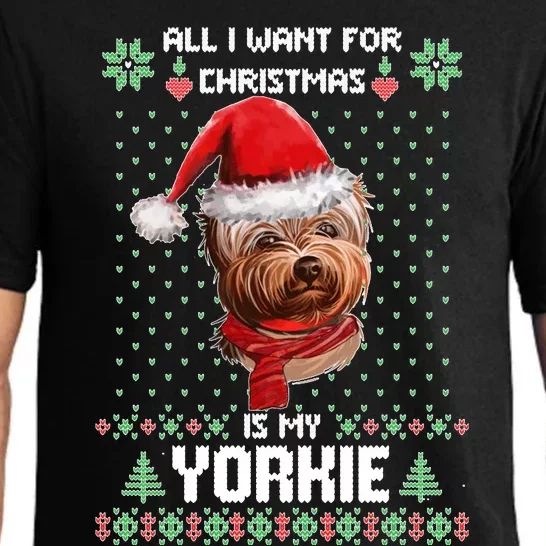 Ugly Sweater All I Want For Christmas Is My Yorkie Xmas Pajama Set