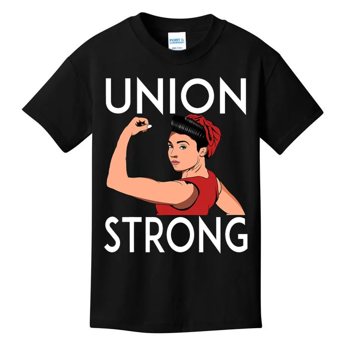 Union Strong And Solidarity Gifts For Woman Union Strong Kids T-Shirt