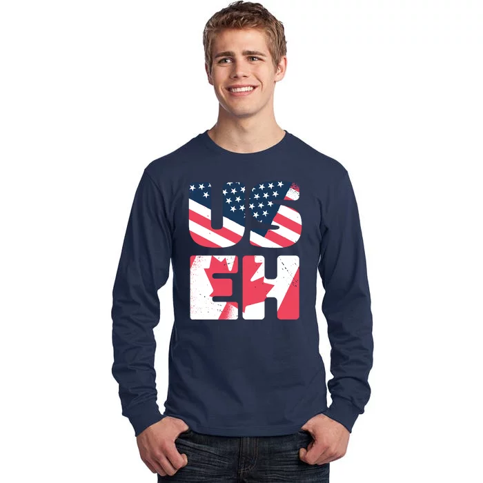 United States And Canada Saying Tall Long Sleeve T-Shirt