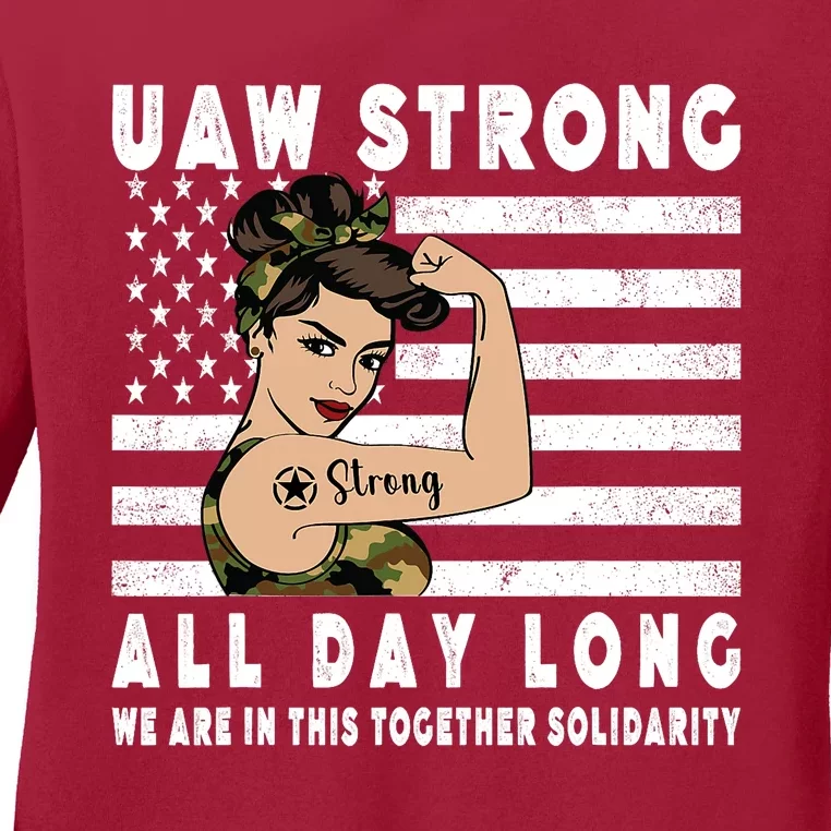 UAW Strong All Day Log UAW Proud Union Pride UAW Ladies Long Sleeve Shirt