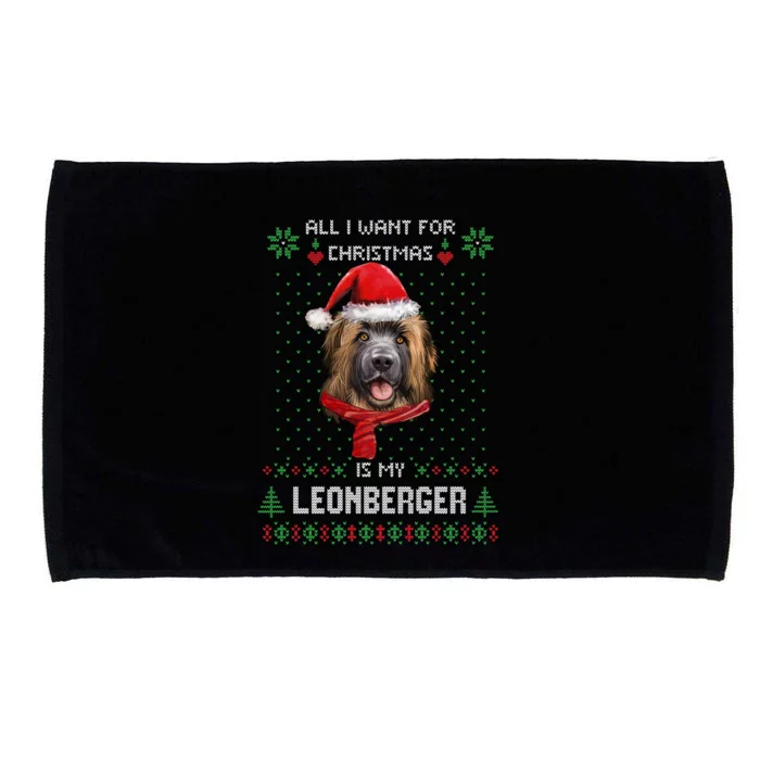 Ugly Sweater All I Want For Christmas Is My Leonberger Xmas Cool Gift Microfiber Hand Towel