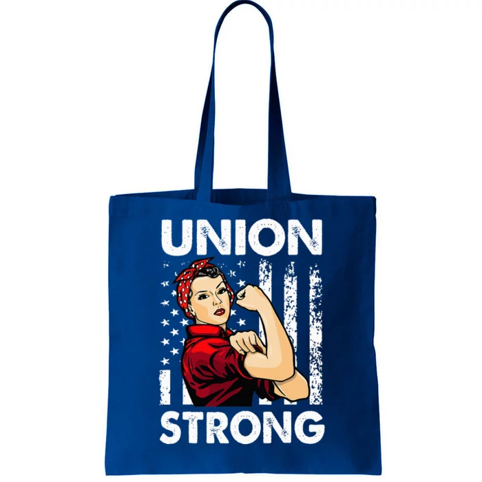 Union Strong And Solidarity Union Proud Labor Day Tote Bag