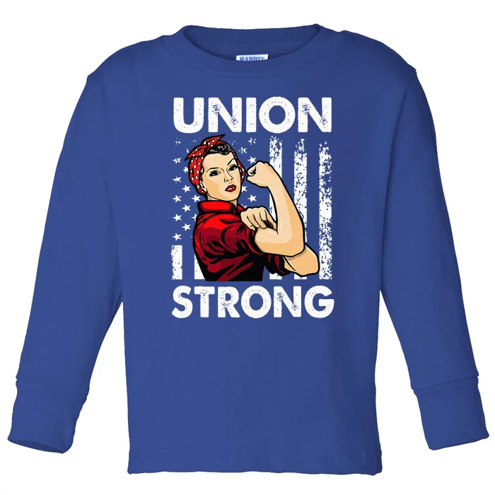 Union Strong And Solidarity Union Proud Labor Day Toddler Long Sleeve Shirt