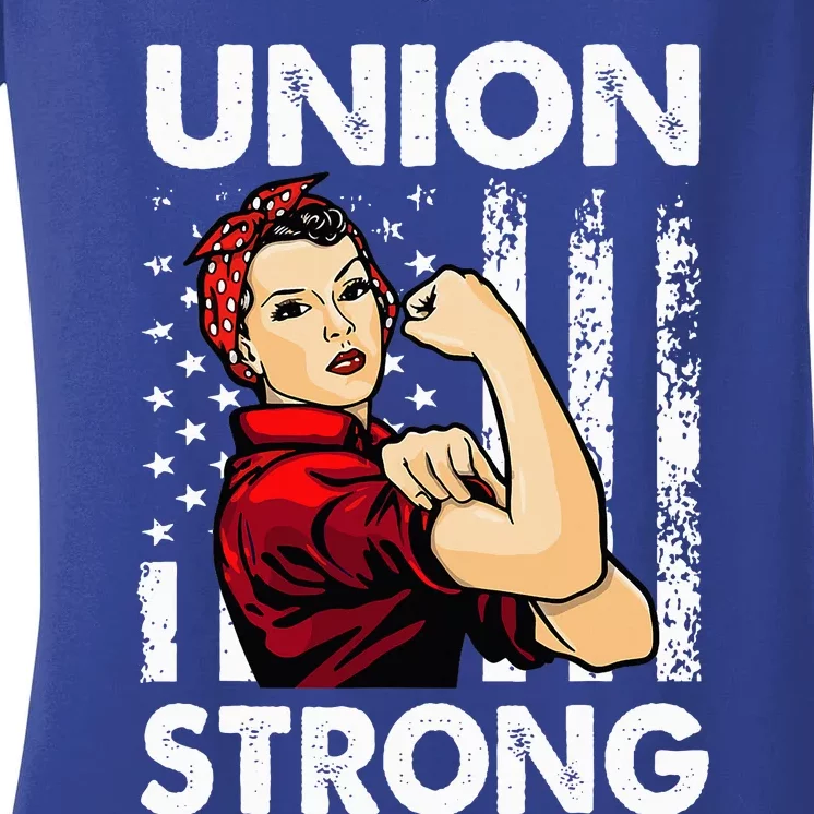 Union Strong And Solidarity Union Proud Labor Day Women's V-Neck T-Shirt