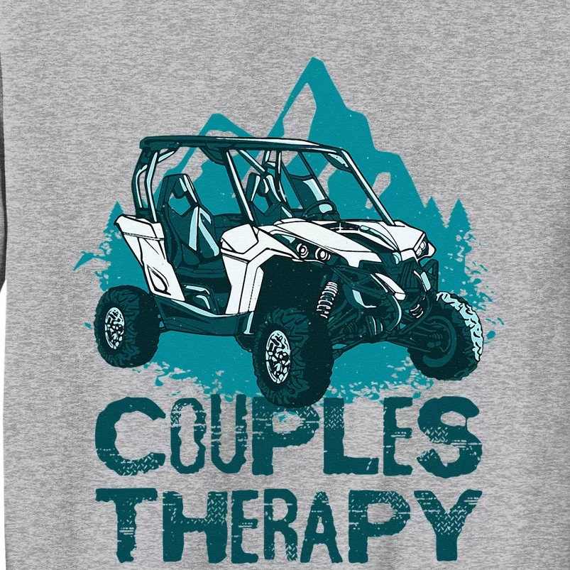 UTV Side By Side Couples Therapy Tall Sweatshirt