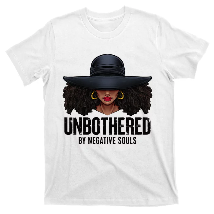 Unbothered Sassy Black Queen African American Ladies Gifts T-Shirt