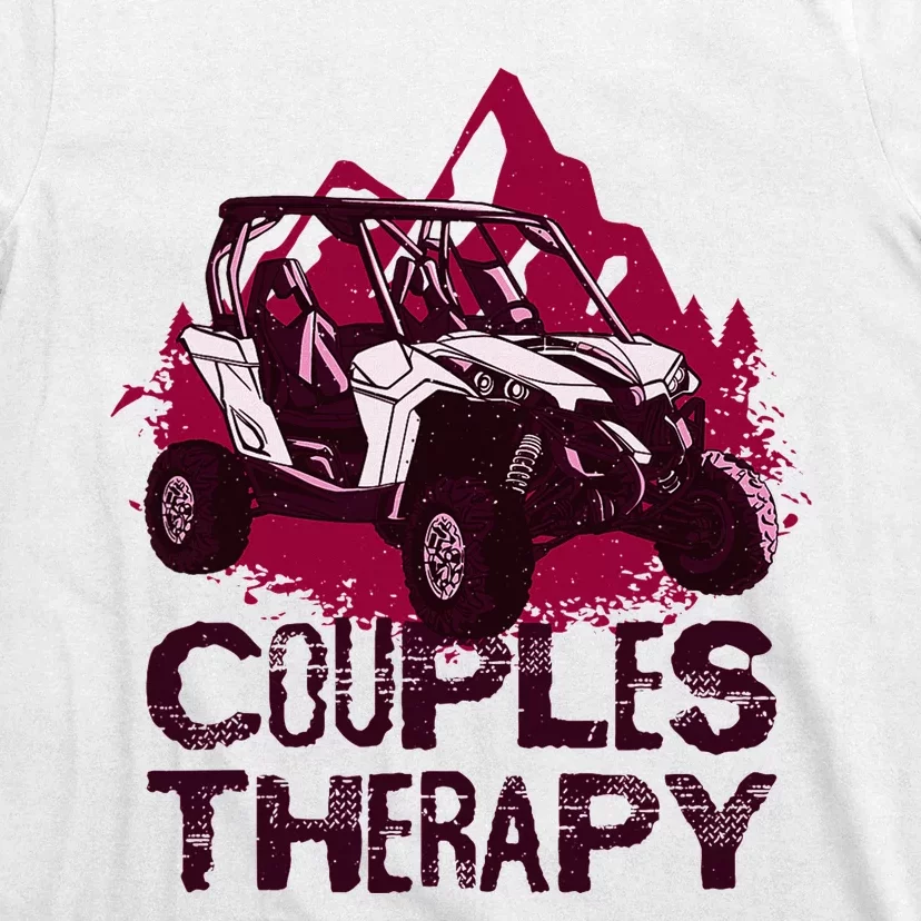 Utv Side By Side Couples Therapy T-Shirt