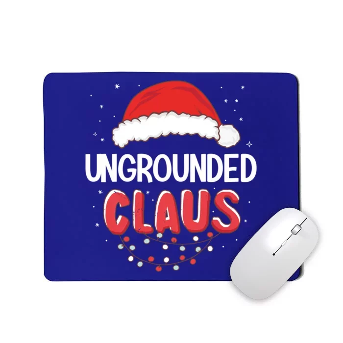 Ungrounded Santa Claus Christmas Matching Costume Great Gift Mousepad