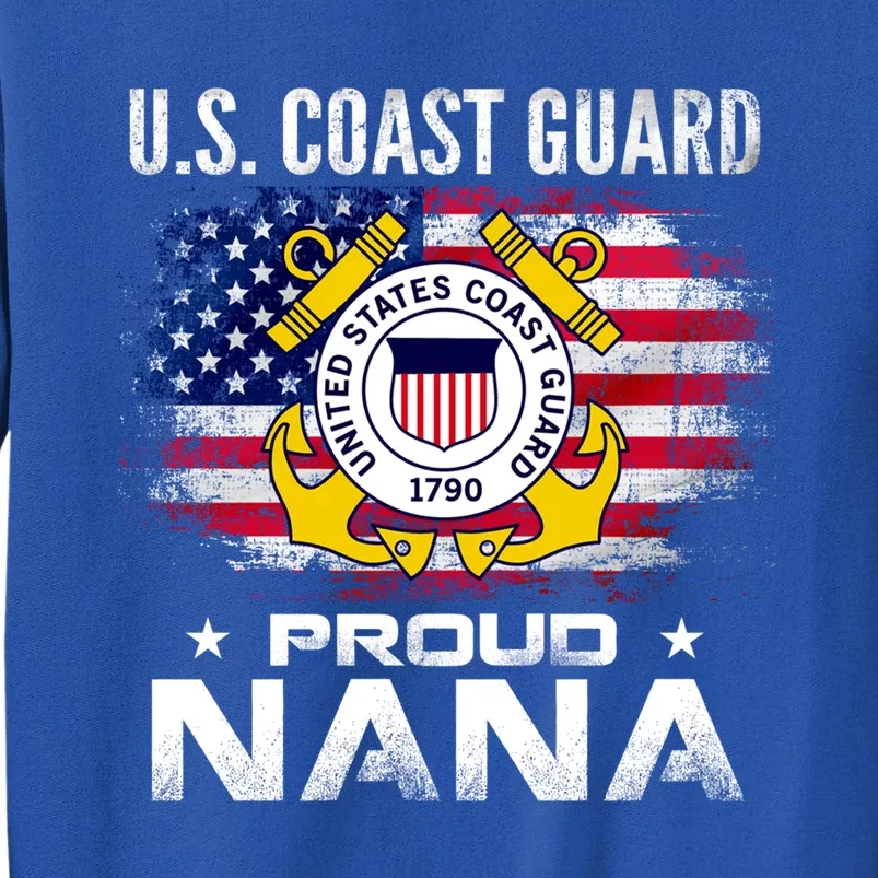 U S Coast Guard Proud Nana With American Flag Gift Veteran Gift Tall Sweatshirt