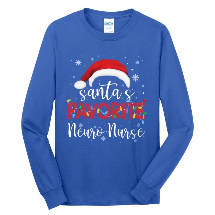 Ugly Sweater Christmas Santas Favorite Neuro Nurse Xmas Gift Tall Long Sleeve T-Shirt