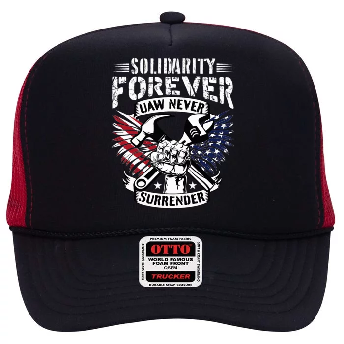 USA Solidarity Forever UAW Never Surrender Union Strong High Crown Mesh Trucker Hat