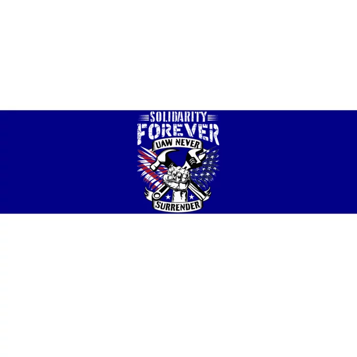 USA Solidarity Forever UAW Never Surrender Union Strong Bumper Sticker