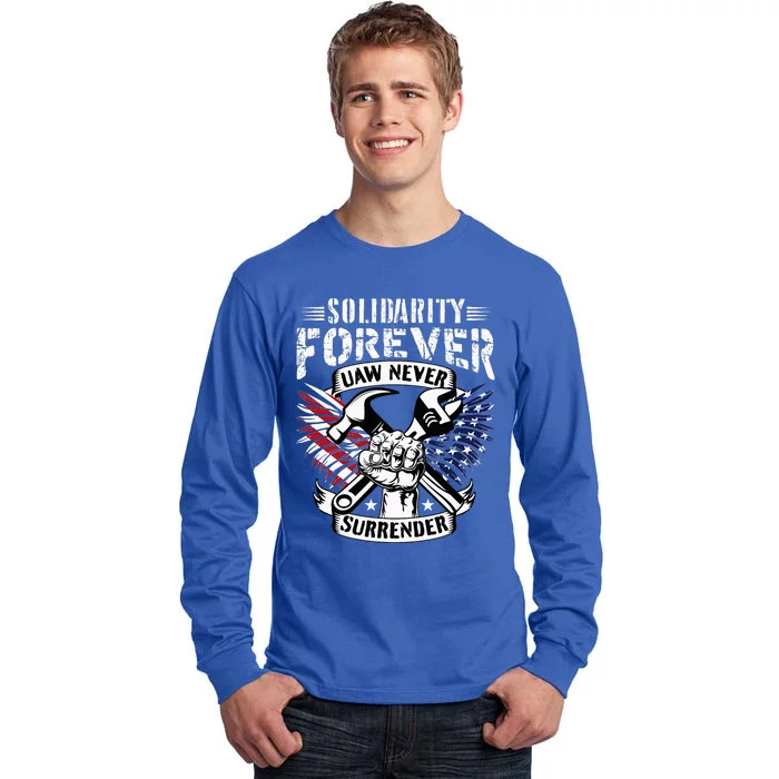 USA Solidarity Forever UAW Never Surrender Union Strong Tall Long Sleeve T-Shirt