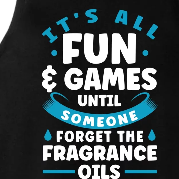 Until Someone Forget The Fragrance Oils Handmade Soap Making Funny Gift Ladies Tri-Blend Wicking Tank