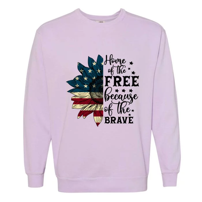 USA Sunflower Flag Home Of The Free Because Of The Brave Garment-Dyed Sweatshirt