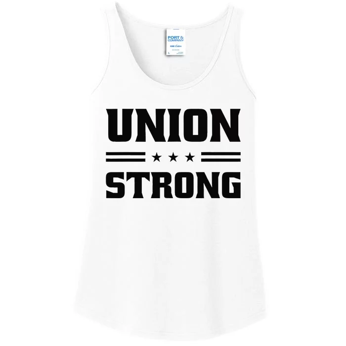 Union Strong For Pro Labor Union Workers Ladies Essential Tank