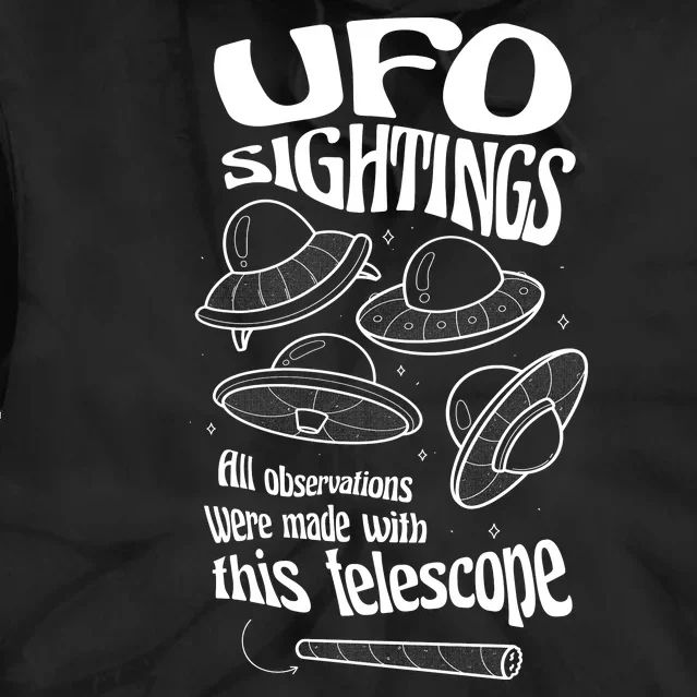 UFO Sightings Funny Tie Dye Hoodie