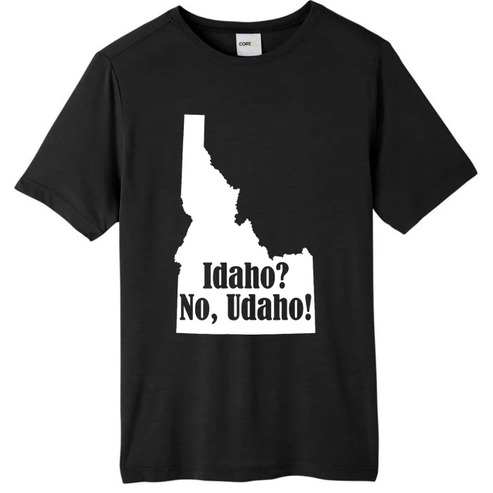 Udaho Shirts Funny Idaho No Udaho ChromaSoft Performance T-Shirt