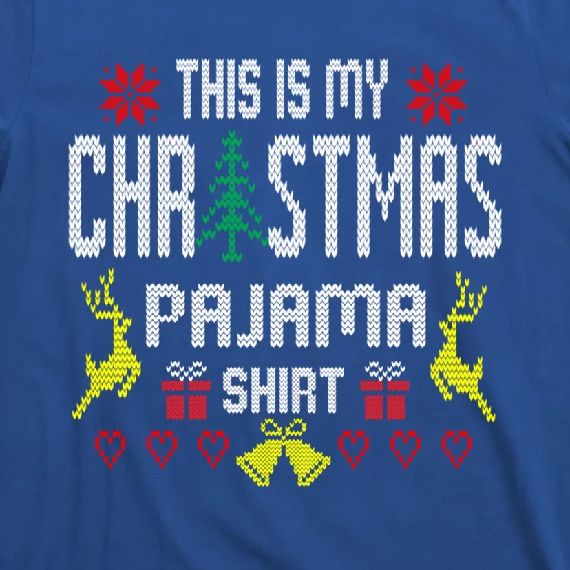 Ugly Sweater Funny This Is My Christmas Pajama Gift T-Shirt