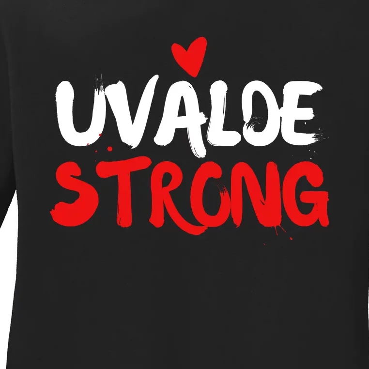 Uvalde Strong Gun Control Uvalde Texas Ladies Long Sleeve Shirt