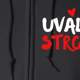 Uvalde Strong Gun Control Uvalde Texas Full Zip Hoodie