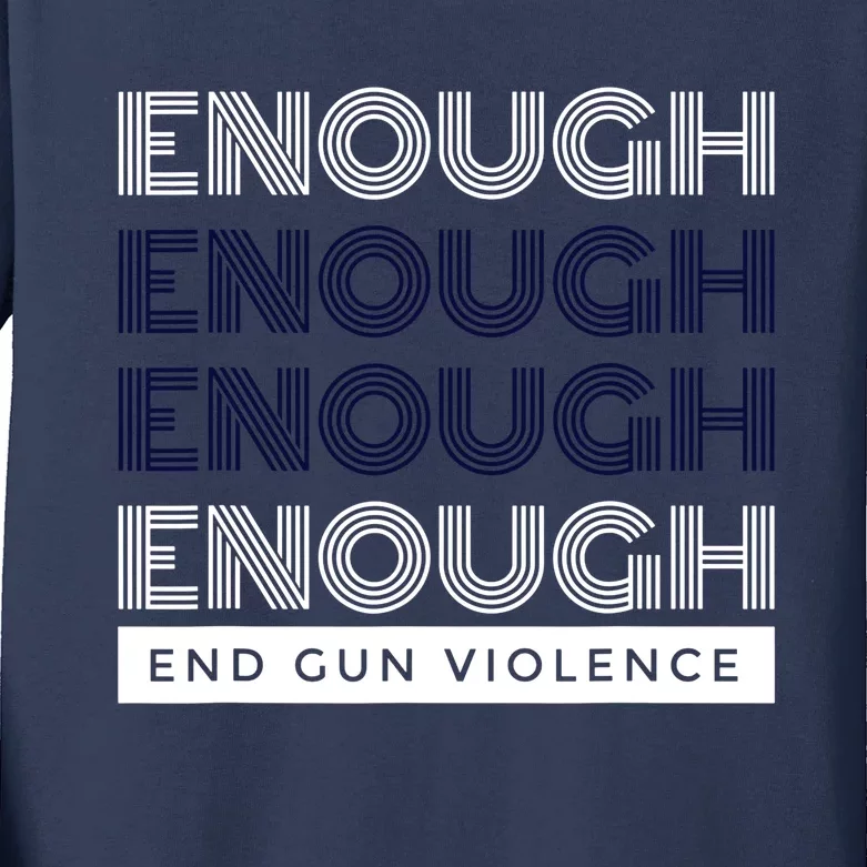 Uvalde Stop Gun Violence Enough End Gun Violence Kids Long Sleeve Shirt