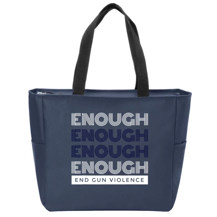 Uvalde Stop Gun Violence Enough End Gun Violence Zip Tote Bag