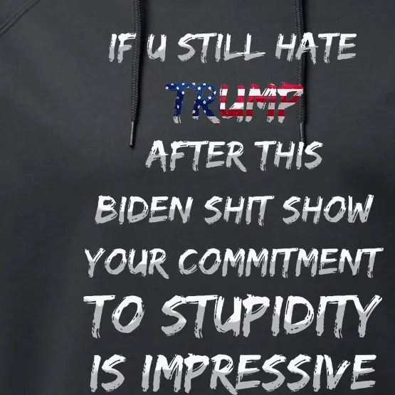 U Still Hate Trump After This Biden Performance Fleece Hoodie