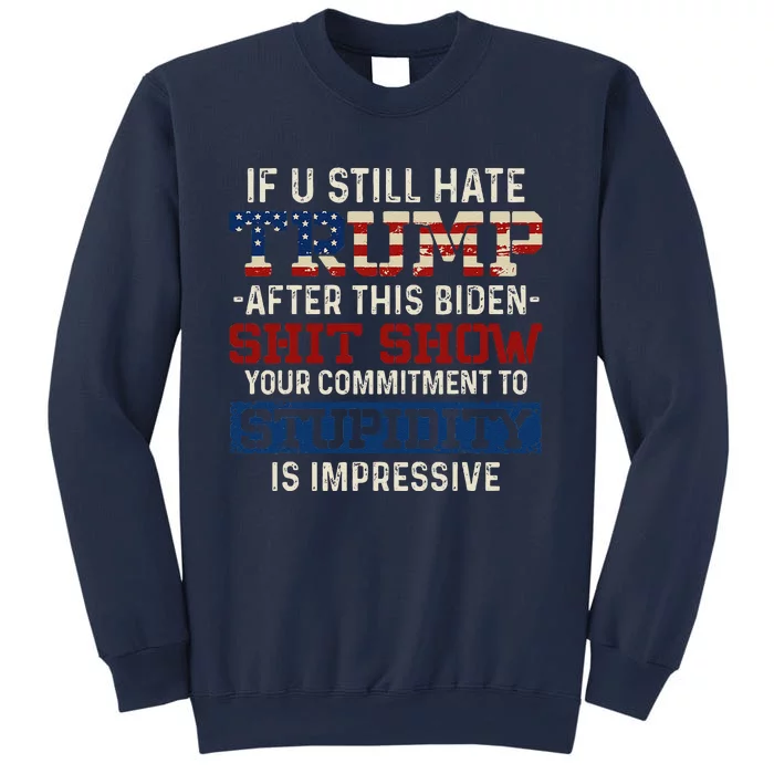 U Still Hate Trump After This Biden Sweatshirt