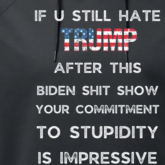 U Still Hate Trump After This Biden Performance Fleece Hoodie