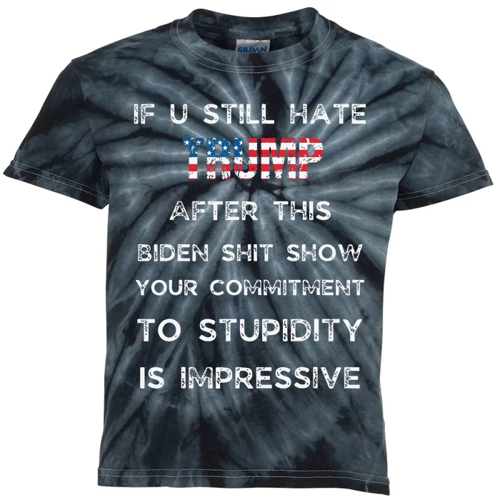 U Still Hate Trump After This Biden Kids Tie-Dye T-Shirt