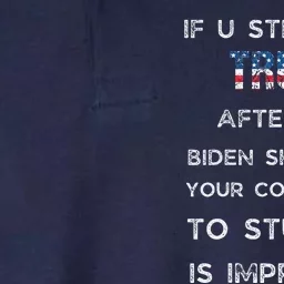 U Still Hate Trump After This Biden Softstyle Adult Sport Polo