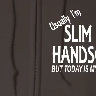 Usually Slim & Handsome Novelty Full Zip Hoodie