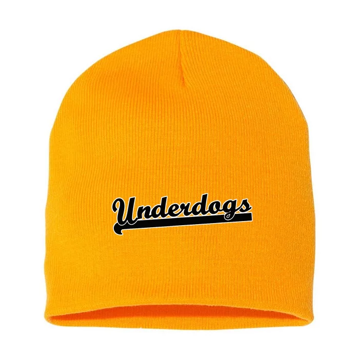 Underdogs Soccer Hockey Flag Football Basketball Baseball Short Acrylic Beanie