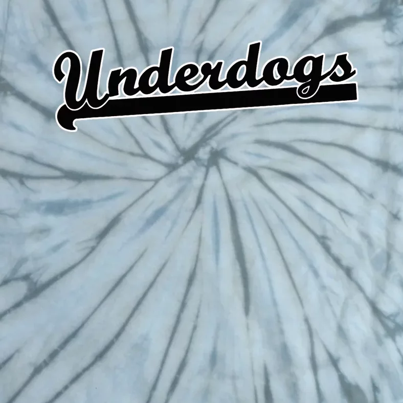 Underdogs Soccer Hockey Flag Football Basketball Baseball Tie-Dye T-Shirt