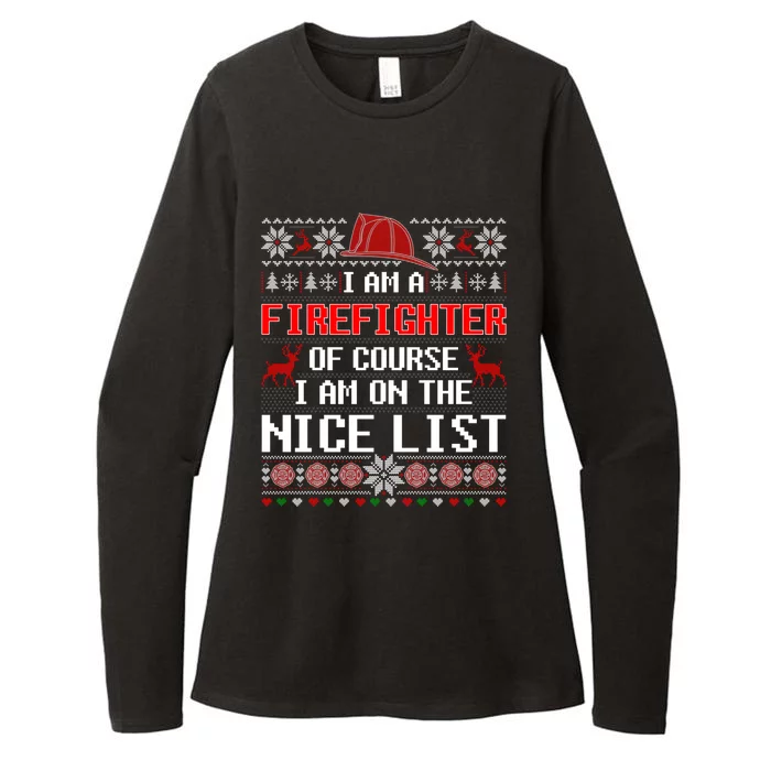 Ugly Sweater I'm A Fire Fighter Of Course On Nice List Xmas Gift Womens CVC Long Sleeve Shirt