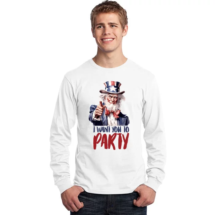 Uncle Sam I Want You To Party Tall Long Sleeve T-Shirt