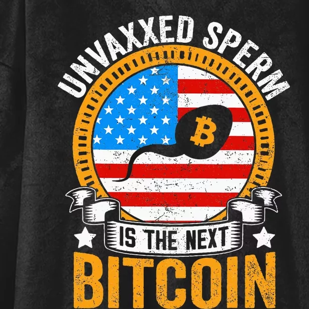 Unvaxxed Sperm Is The Next Bitcoin Hooded Wearable Blanket