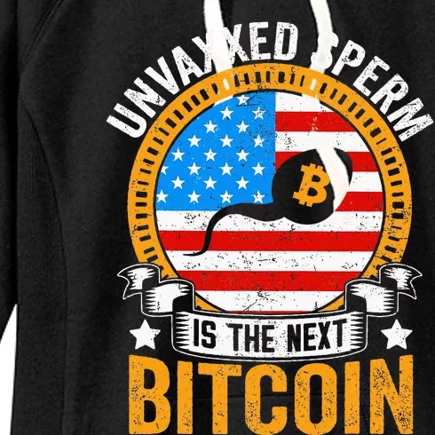 Unvaxxed Sperm Is The Next Bitcoin Women's Fleece Hoodie