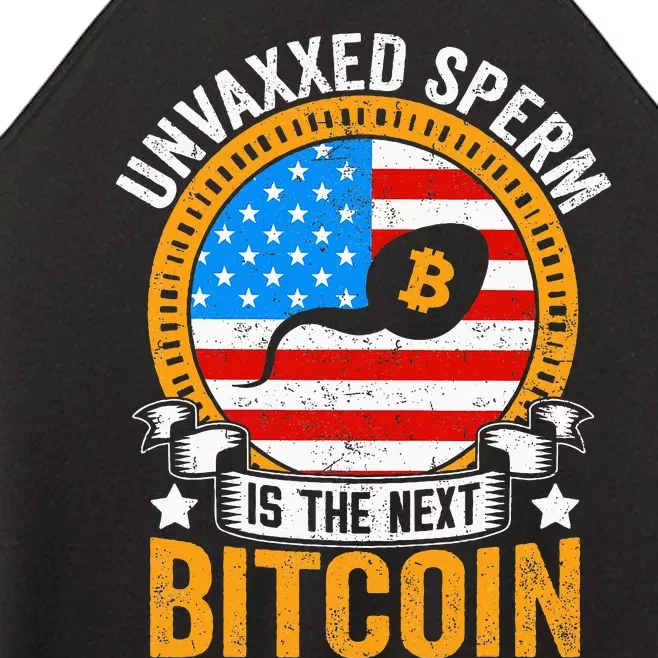 Unvaxxed Sperm Is The Next Bitcoin Women’s Perfect Tri Rocker Tank