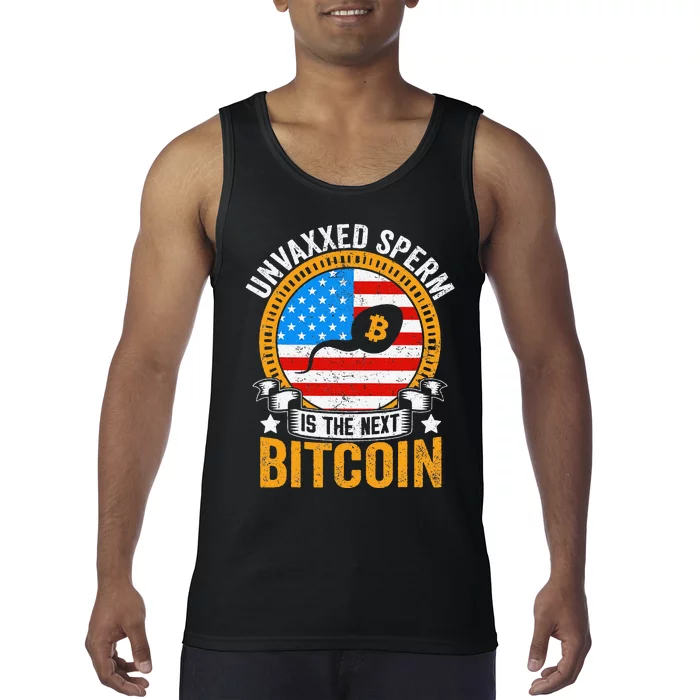 Unvaxxed Sperm Is The Next Bitcoin Tank Top