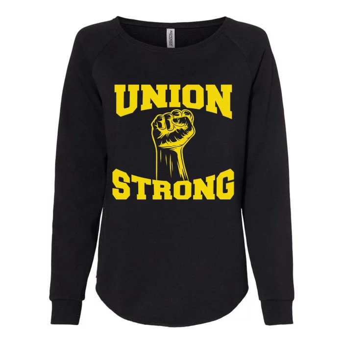 Union Strong Labor Day Graphic Womens California Wash Sweatshirt