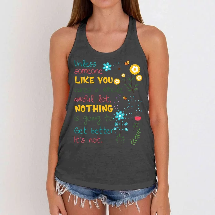 Unless Someone Like You Cares A Whole Awful Lot Women's Knotted Racerback Tank