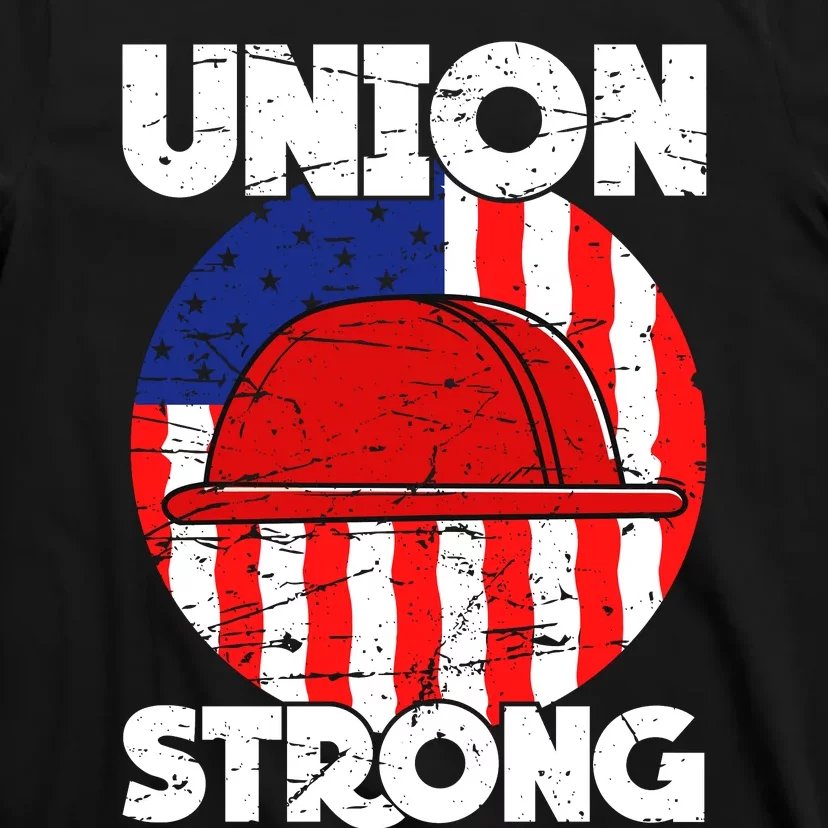 Union Strong Labor Day Graphic T-Shirt